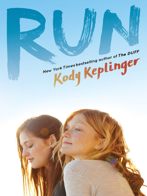 Title details for Run by Kody Keplinger - Wait list